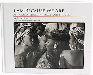 I Am Because We Are